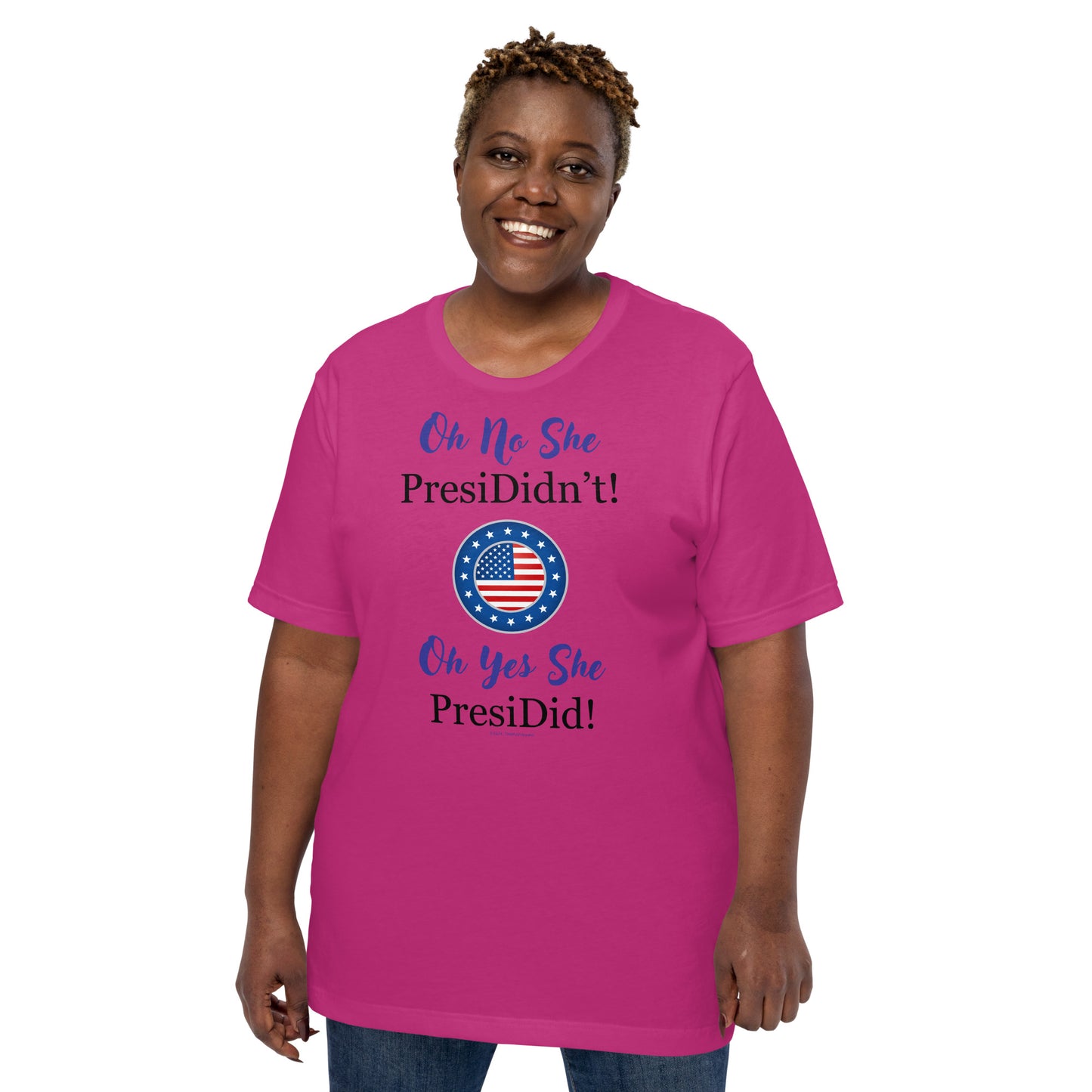 Oh Yes She Presi-Did!